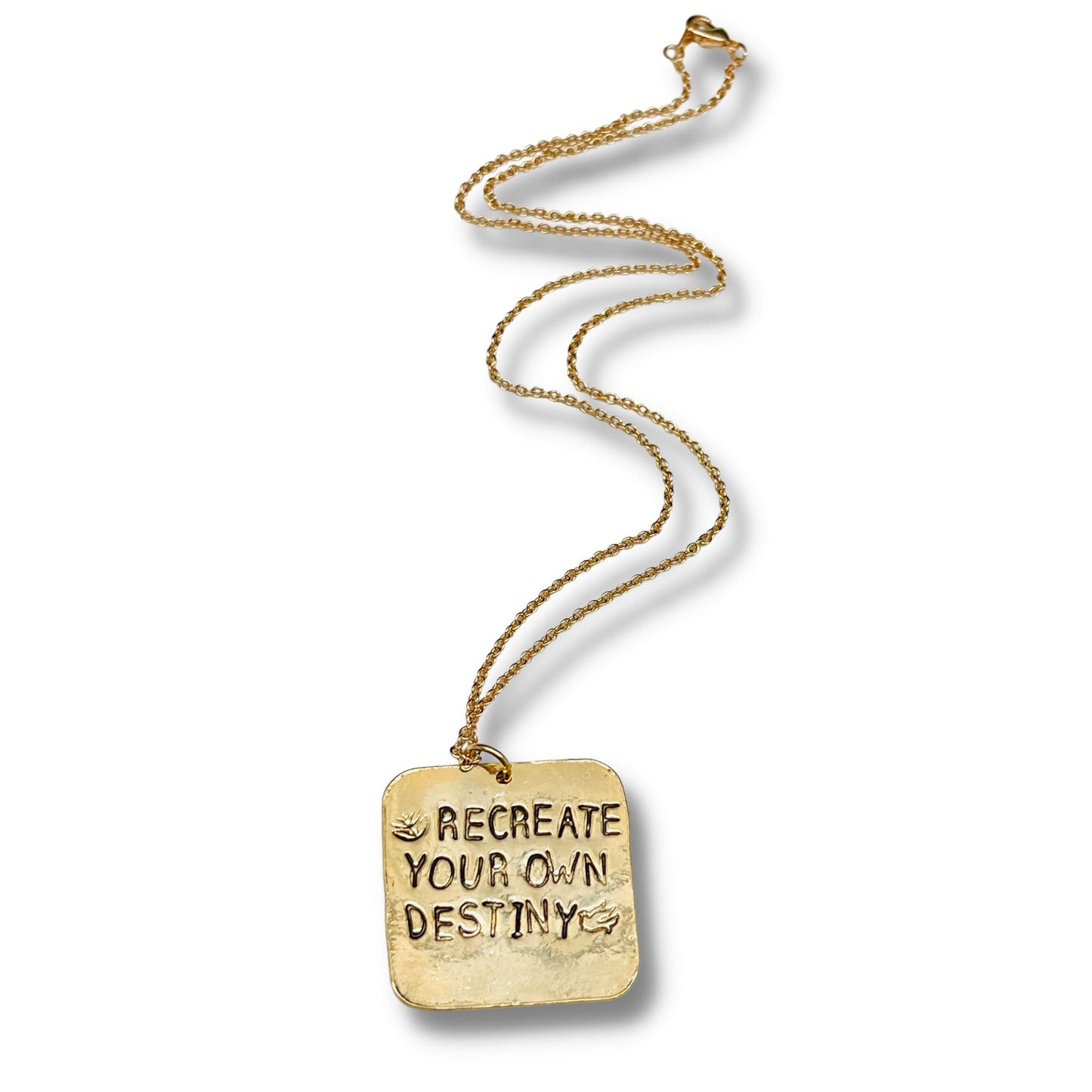 Recreate Your Own Destiny Hand Stamped Pendant Necklace