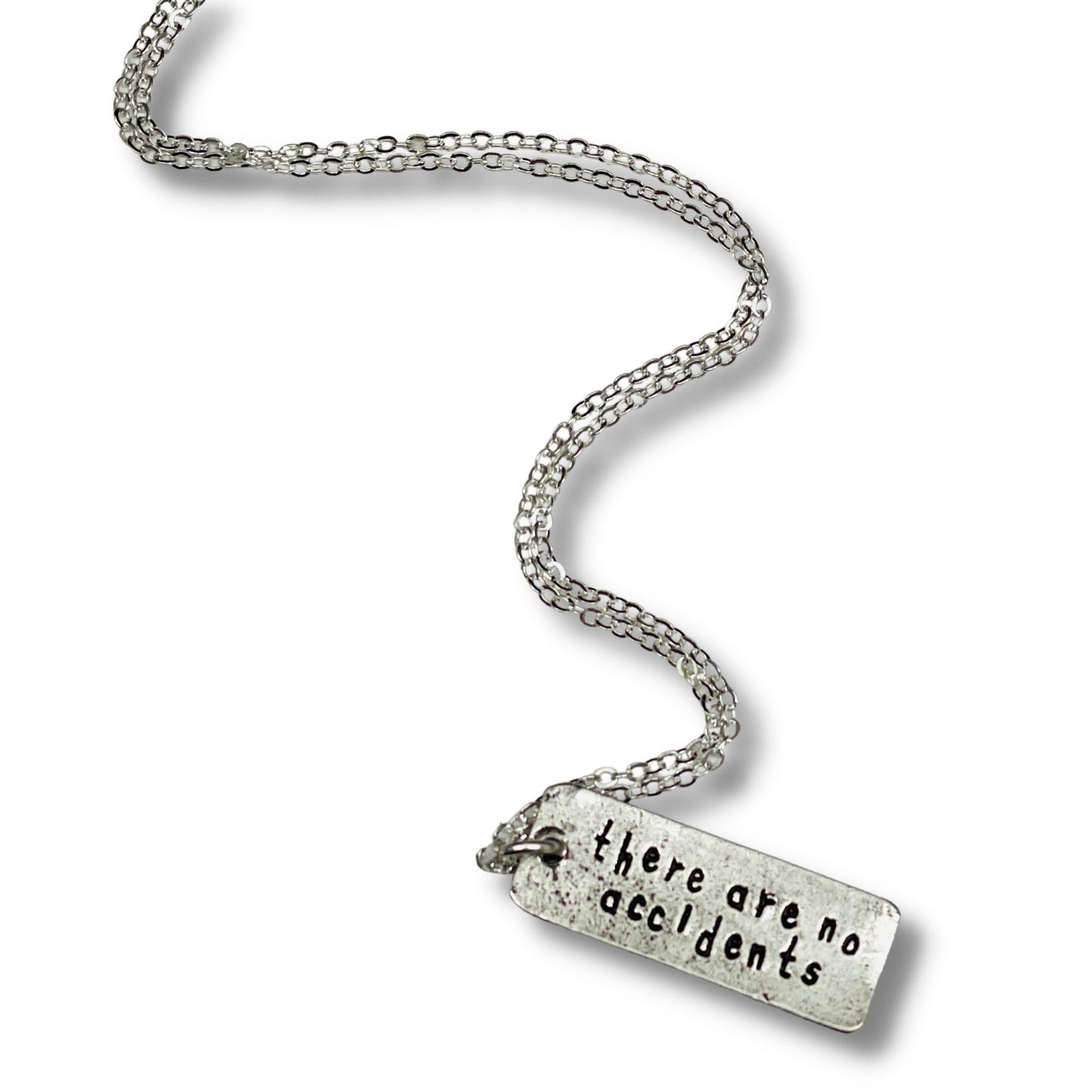 There Are No Accidents Hand Stamped Pendant Necklace
