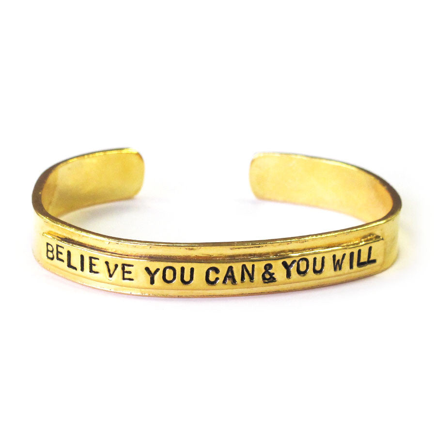 Believe You Can & You Will Hand Stamped Cuff Bracelet