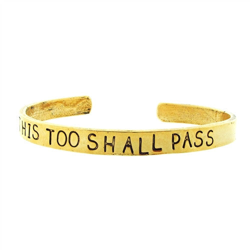 This Too Shall Pass Cuff