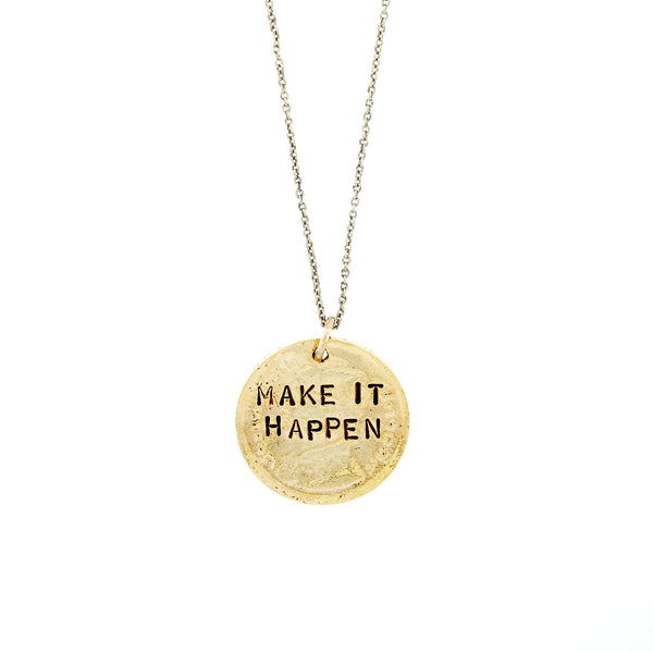 Make It Happen Stamped Motivational Coin Necklace