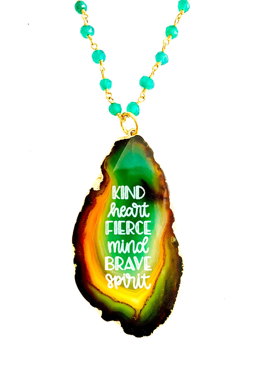 Kind Heart Fierce Mind Brave Spirit Agate Necklace