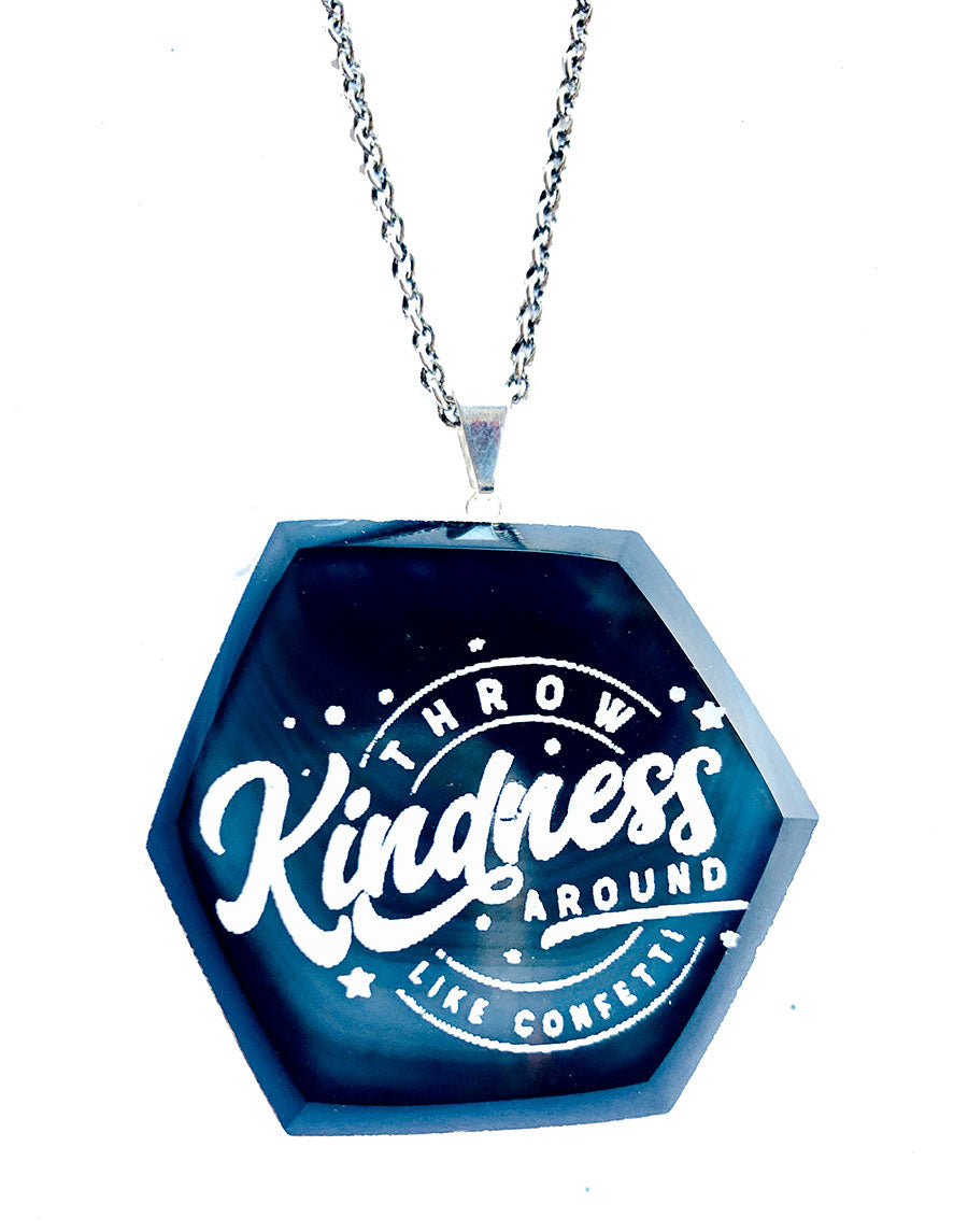 Throw Kindness Around Like Confetti Agate Necklace
