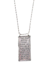 The Only Way Hand Stamped Necklace