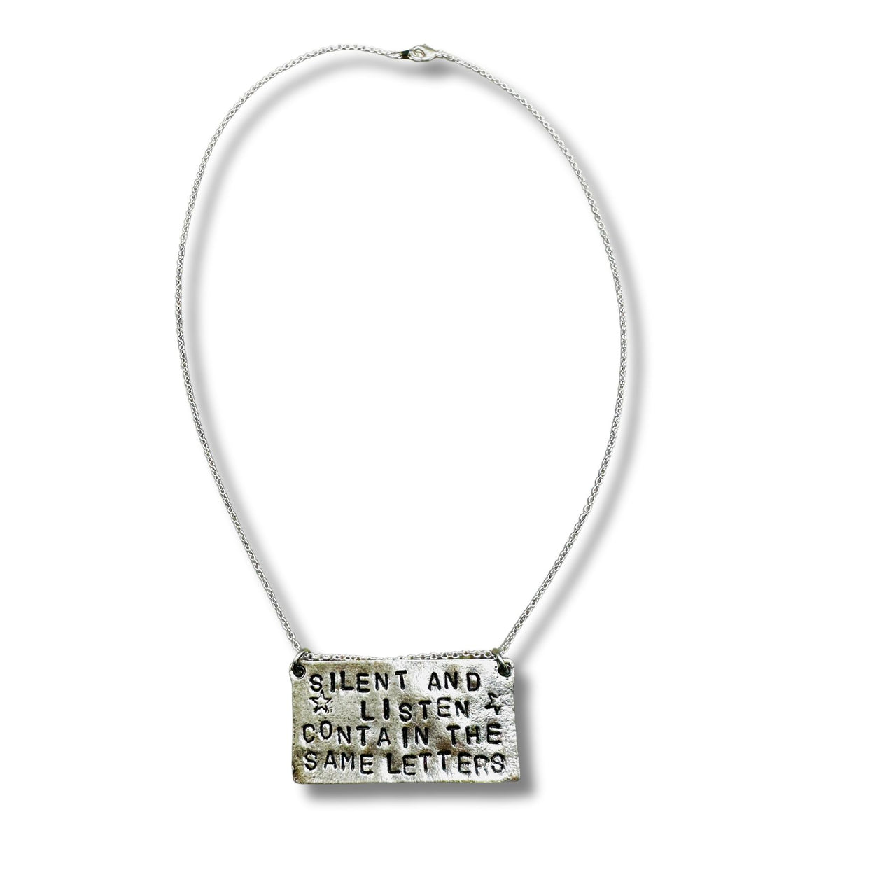 Silent and Listen Contain the Same Letters Hand Stamped Necklace