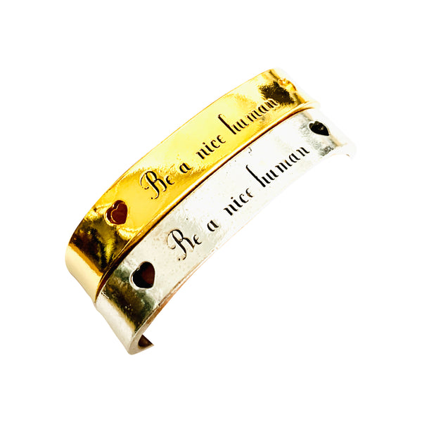 Be a Nice Human Hand Stamped Cuff Bracelet