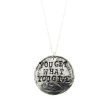 Do Great Things/ You Get What You Give Double Sided Hand Stamped Necklace