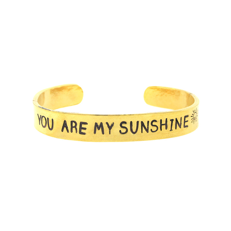 You Are My Sunshine Hand Stamped Cuff