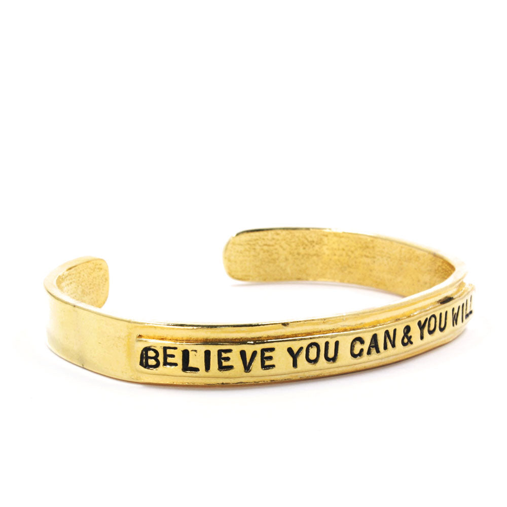 Believe You Can & You Will Hand Stamped Cuff Bracelet