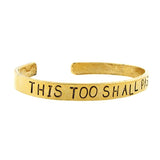 This Too Shall Pass Cuff