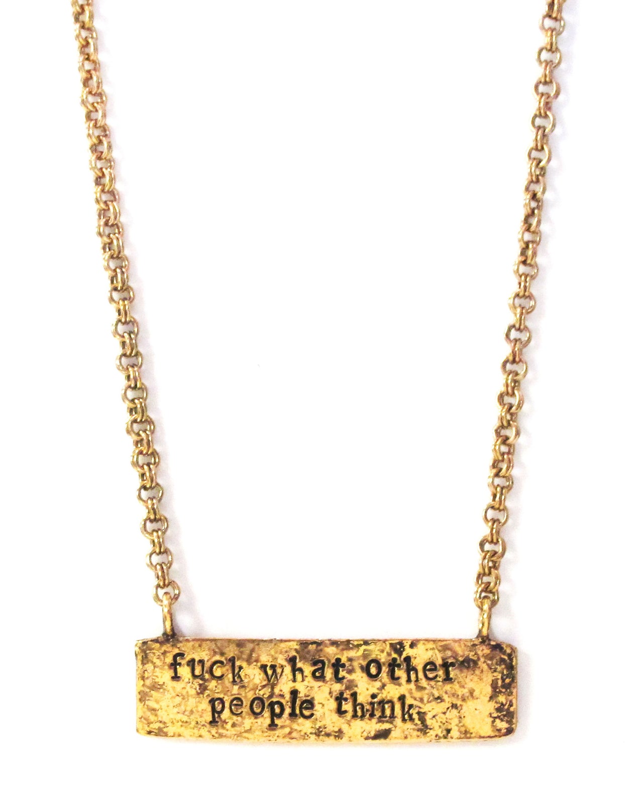 Fuck What Other People Think Hand Stamped Necklace