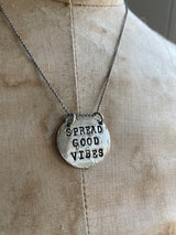 Spread Good Vibes Hand Stamped Necklace