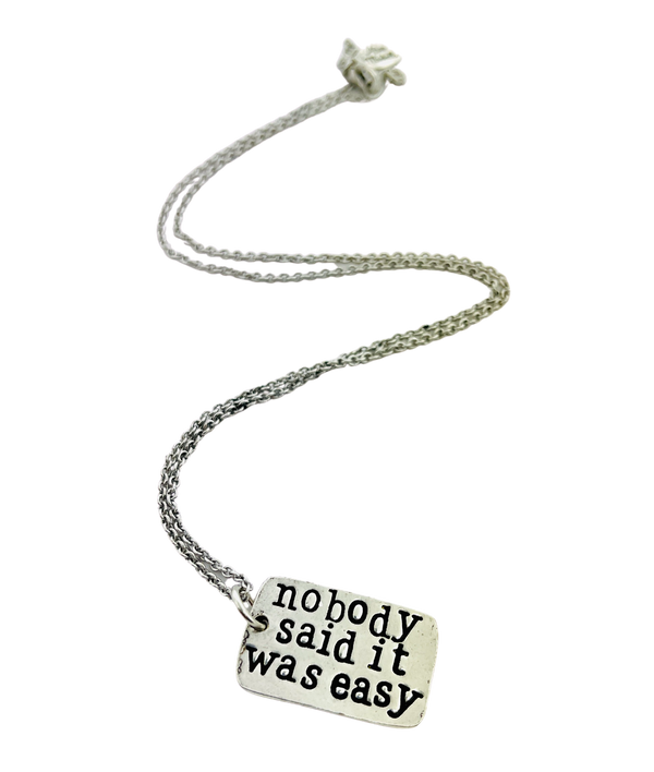 Nobody Said It Was Easy Bar Stamped Necklace