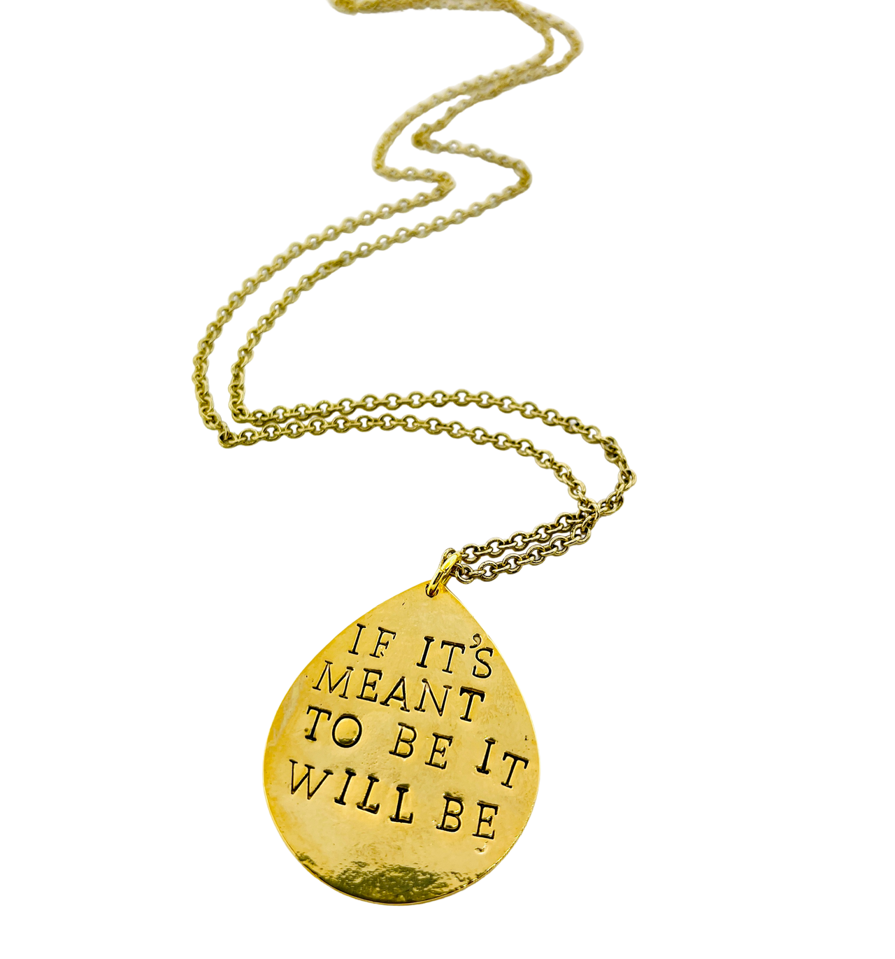 If It Is Meant To Be It Will Be Stamped Necklace