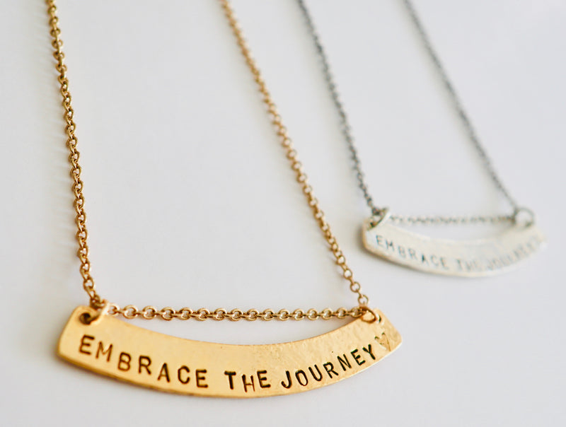 Motivational Embrace the Journey Hand Stamped Bar Necklace