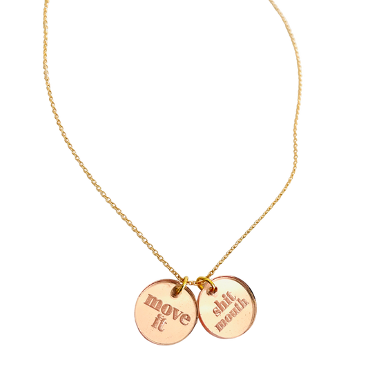 Move It Sh*t Mouth Rose Gold Acrylic Necklace