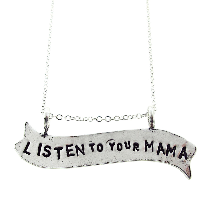 Listen to your Mama Stamped Banner Necklace