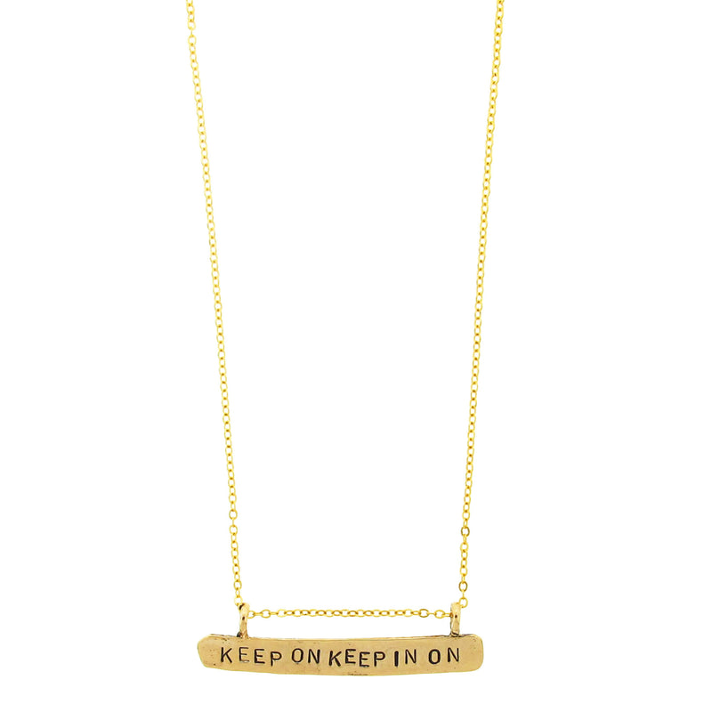Keep on Keeping On Hand Stamped Bar Necklace