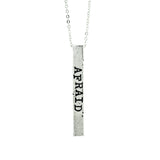It's Okay to be Afraid 4 sided  Hand Stamped Necklace