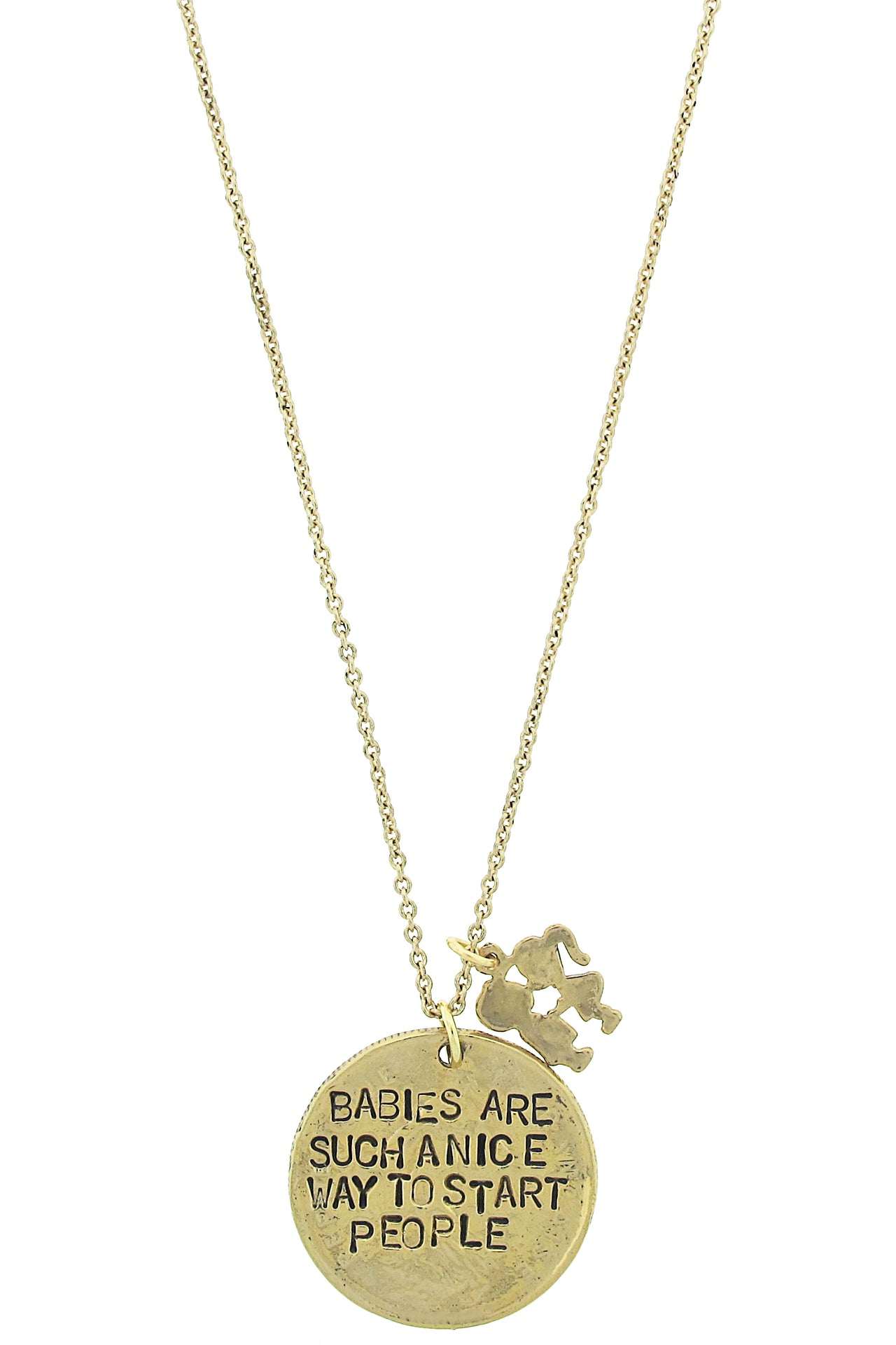 Babies Are Such A Nice Way To Start People Hand Stamped Necklace