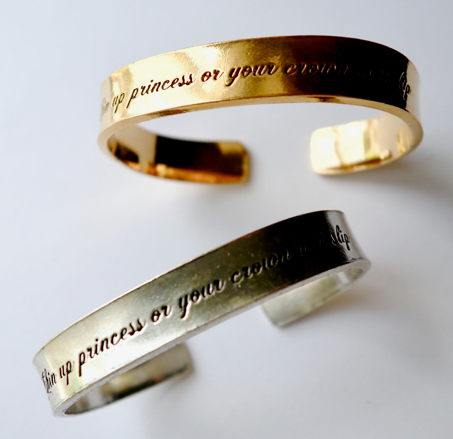 Chin Up Princess or Your Crown Will Slip Hand Stamped Cuff Bracelet