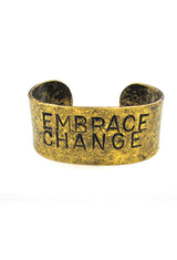 Inspirational Embrace Change Hand Stamped Cuff Bracelet