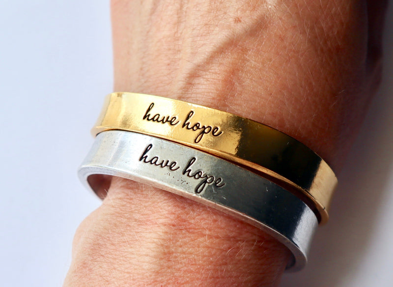Have Hope Hand Stamped Cuff Bracelet