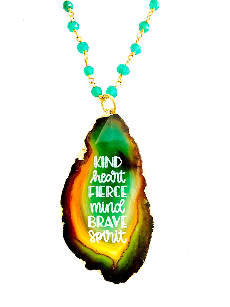 Kind Heart Fierce Mind Brave Spirit Agate Necklace