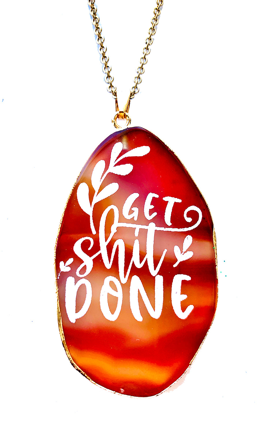Get Shit Done Agate Slice Necklace
