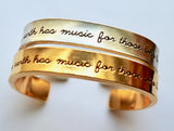 The Earth Has Music For Those Who Listen Cuff Bracelet