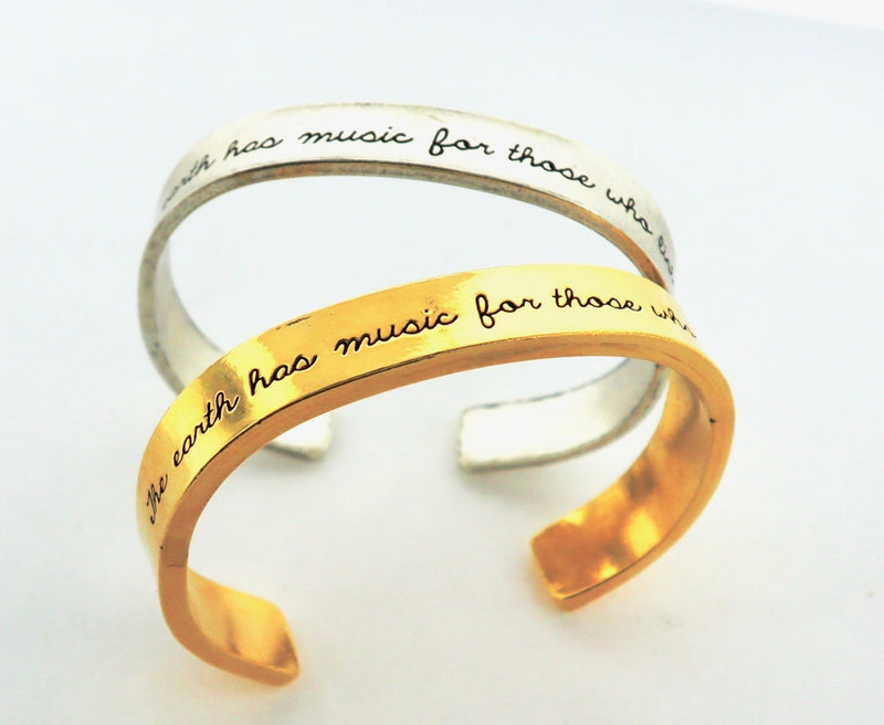 The Earth Has Music For Those Who Listen Cuff Bracelet