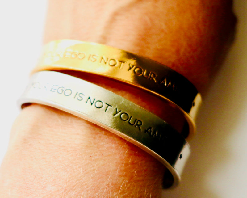 Your Ego is Not your Amigo Hand Stamped Cuff Bracelet